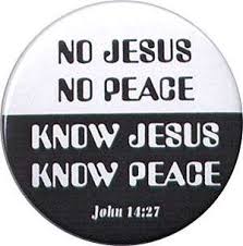 no Jesus No peace Know Jesus Know Peace