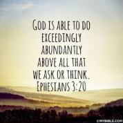 i am thankful for God can do exceeding abundantly above