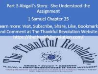Part 3 Abigail’s Story: She Understood the Assignment